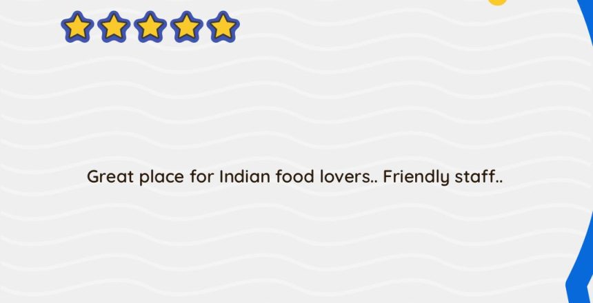 Delicious Indian Cuisine and Service
